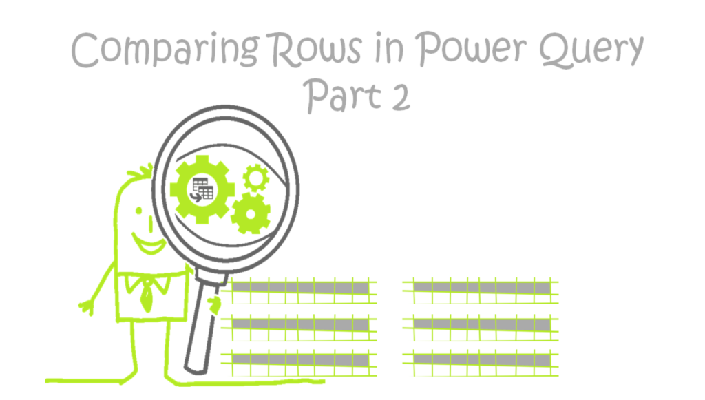 Comparing Rows in Power Query Part 2
