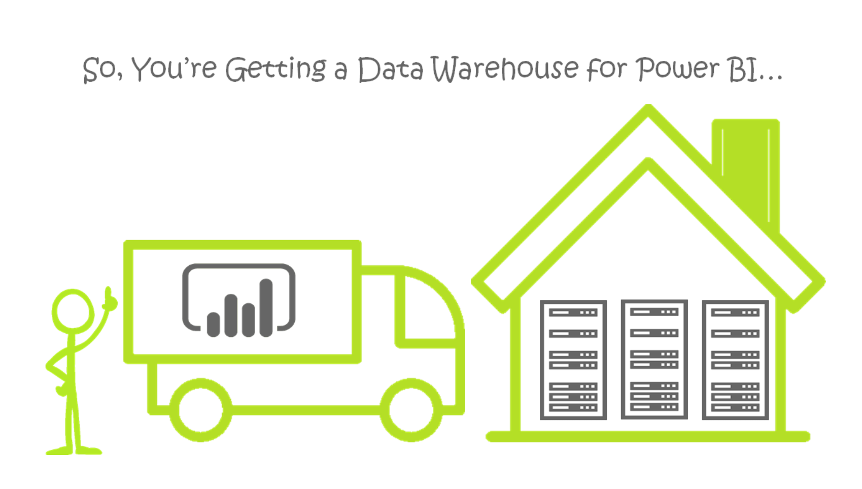 So you are getting a data warehouse for Power BI banner