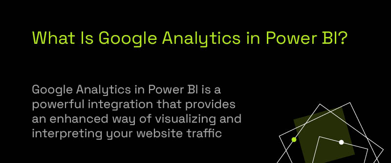 What Is Google Analytics in Power BI__