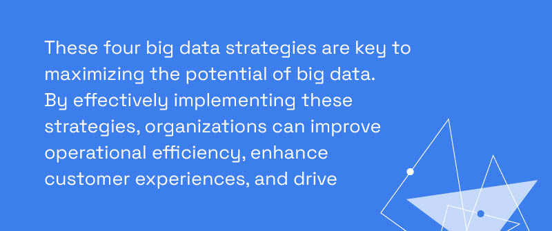 What Are the Four Big Data Strategies?