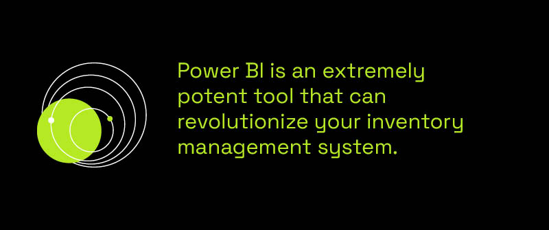 Power BI Features for Inventory Managemen