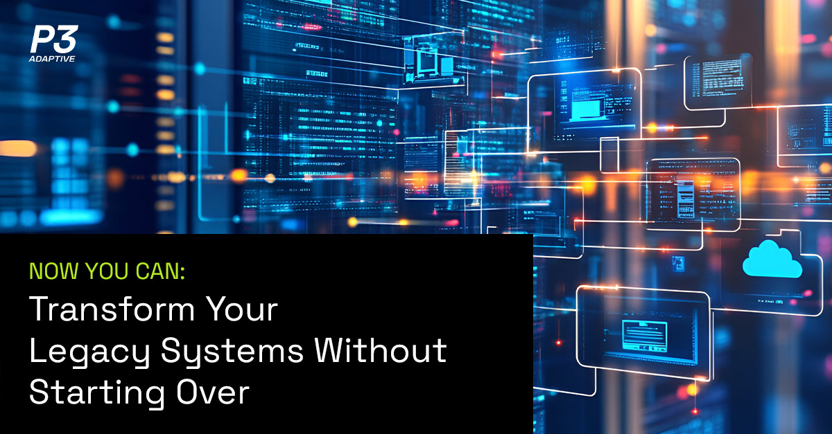 Now-You-Can-Transform-Your-Legacy-Systems-Without-Starting-Over-Blog header