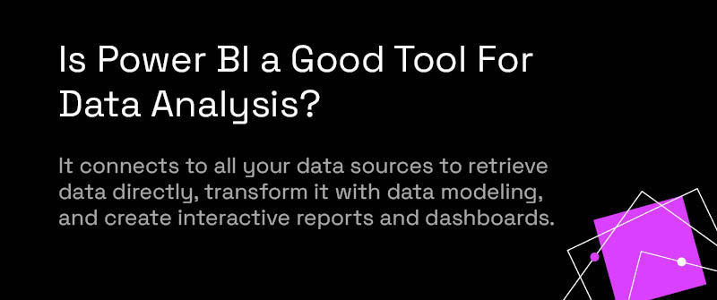 Is Power BI a Good Tool For Data Analysis