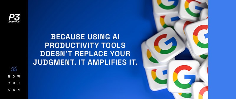 Because using AI productivity tools doesn’t replace your judgment. It amplifies it.