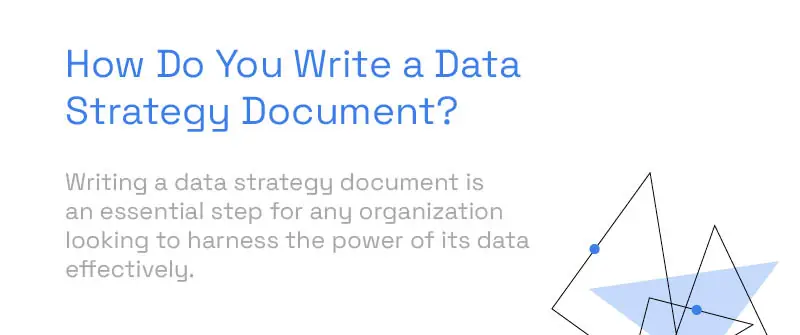 How Do You Write a Data Strategy Document?